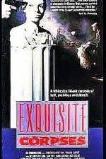 Exquisite Corpses (1989)