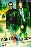 Good Cop, Bad Cop (2006)