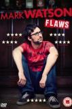 Mark Watson: Flaws (2015)