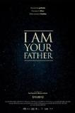 I Am Your Father (2015)