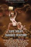 Late Night Double Feature (2016)