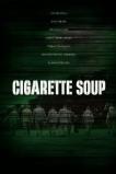 Cigarette Soup (2017)