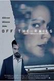 Off the Rails (2017)