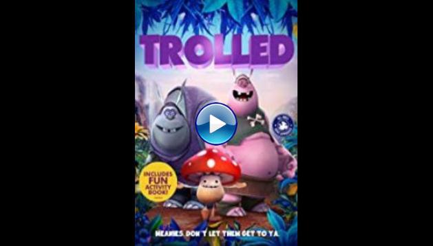 Trolled (2018)