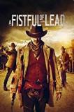 A Fistful of Lead (2018)