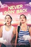 Never Goin' Back (2018)