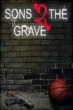 Sons 2 the Grave (2022)