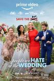 The People We Hate at the Wedding (2022)