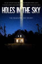 Holes In The Sky: The Sean Miller Story (2021)