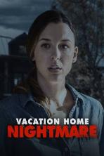 Vacation Home Nightmare (2023)