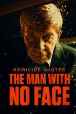 Homicide Hunter: the Man with no Face (2023)