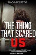 The Thing That Scared Us (2023)