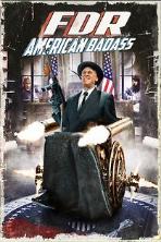 FDR: American Badass! (2012)