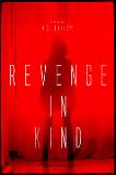 Revenge in Kind (2017)