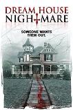 Dream House Nightmare (2017)