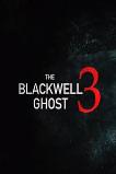 Watch The Blackwell Ghost 3 (2019) Full Movie Online Free