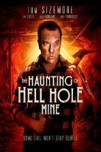 The Haunting of Hell Hole Mine (2023)