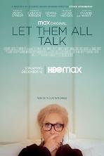 Let Them All Talk (2020)