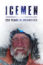 Icemen: 200 Years in Antarctica (2020)