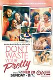 Don't Waste Your Pretty (2021)