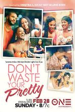 Don't Waste Your Pretty (2021)