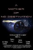 A Mother of No Destination (2021)