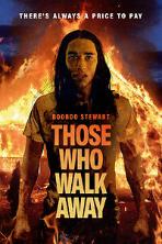 Those Who Walk Away (2022)