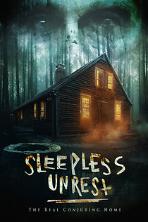 The Sleepless Unrest: The Real Conjuring Home (2021)