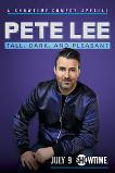 Pete Lee: Tall, Dark and Pleasant (2021)