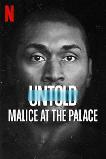 Untold: Malice at the Palace (2021)