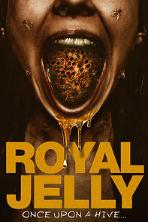 Royal Jelly (2021)