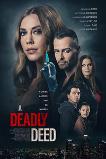 A Deadly Deed (2021)