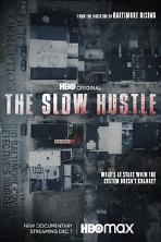 The Slow Hustle (2021)