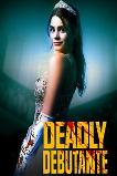 Deadly Debutantes: A Night to Die For (2021)