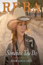 Reba McEntire: Somehow You Do (2021)