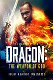 Dragon: The Weapon of God (2022)