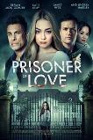 Prisoner of Love (2022)