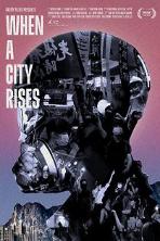 When A City Rises (2021)