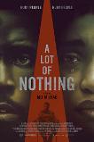 A Lot of Nothing (2023)