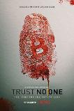 Trust No One: The Hunt for the Crypto King (2022)