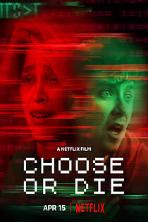 Choose or Die (2022)