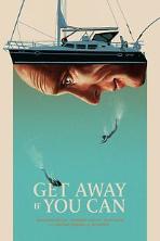 Get Away If You Can (2022)