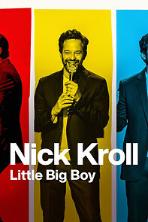 Nick Kroll: Little Big Boy (2022)