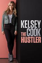 Kelsey Cook: The Hustler (2023)