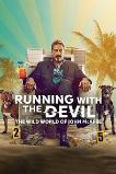 Running with the Devil: The Wild World of John McAfee (2022)