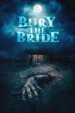 Bury the Bride (2023)