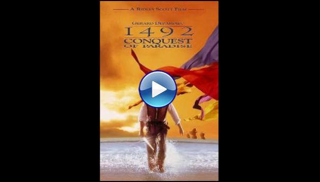 1492: Conquest of Paradise (1992)