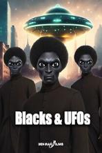 Blacks & UFOs (2023)