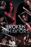 Broken Behaviors (2025) HD Full Movie Watch Online Free