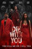 Die with You (2025)
